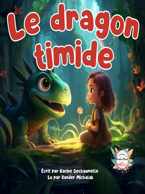 Title details for Le dragon timide by Karine Dechaumelle - Available